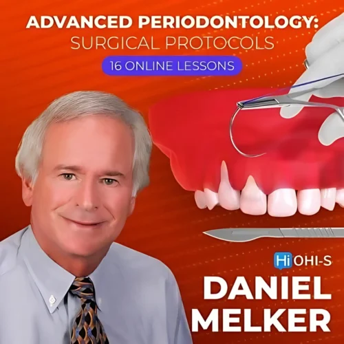 Advanced Periodontology Surgical Protocols – Daniel Melker Advanced Periodontology: Surgical Protocols – Daniel Melker