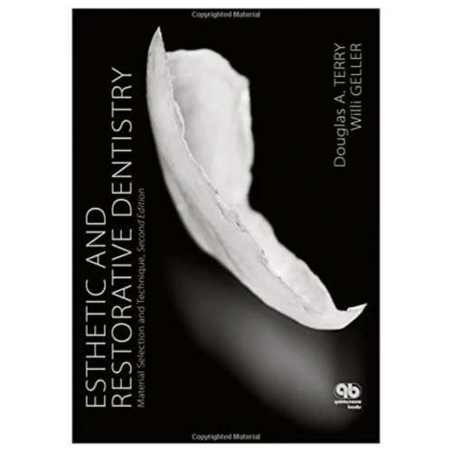 Esthetic & Restorative Dentistry Material Selection & Technique Esthetic & Restorative Dentistry: Material Selection & Technique