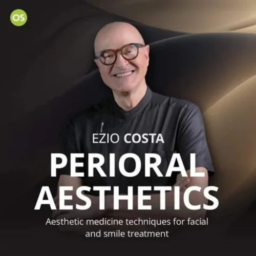 Perioral Aesthetics Aesthetic Medicine Techniques for Facial and Smile Treatment Perioral Aesthetics: Aesthetic Medicine Techniques for Facial and Smile Treatment