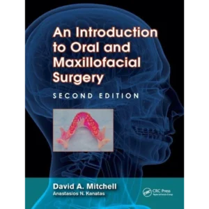 An Introduction to Oral and Maxillofacial Surgery