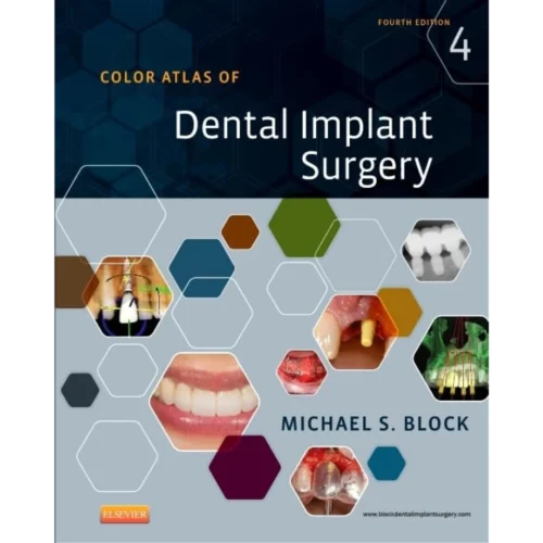 Color Atlas of Dental Implant Surgery Color Atlas of Dental Implant Surgery