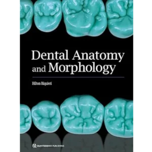 Dental Anatomy and Morphology