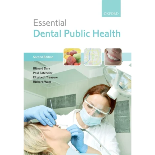 Essential Dental Public Health Essential Dental Public Health
