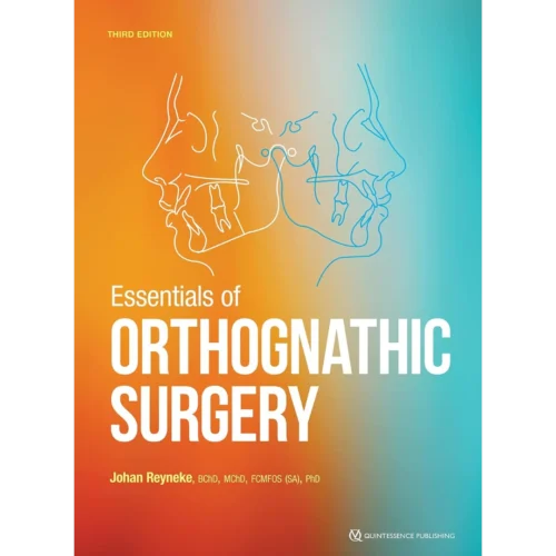 Essentials of Orthognathic Surgery Essentials of Orthognathic Surgery