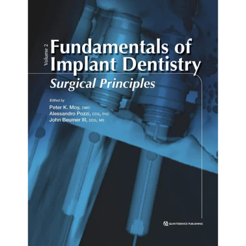 Fundamentals of Implant Dentistry, Volume II Fundamentals of Implant Dentistry, Volume II