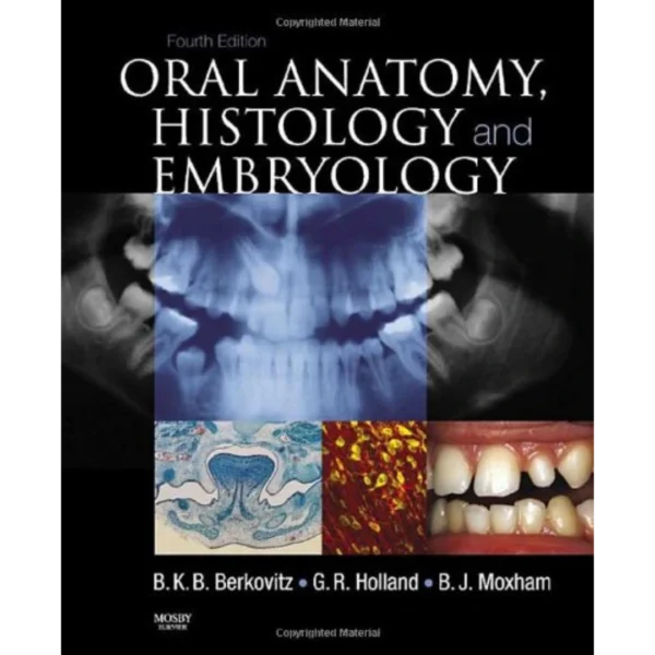 Oral Anatomy, Histology and Embryology