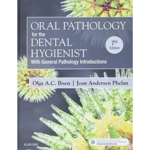 Oral Pathology for the Dental Hygienist Oral Pathology for the Dental Hygienist