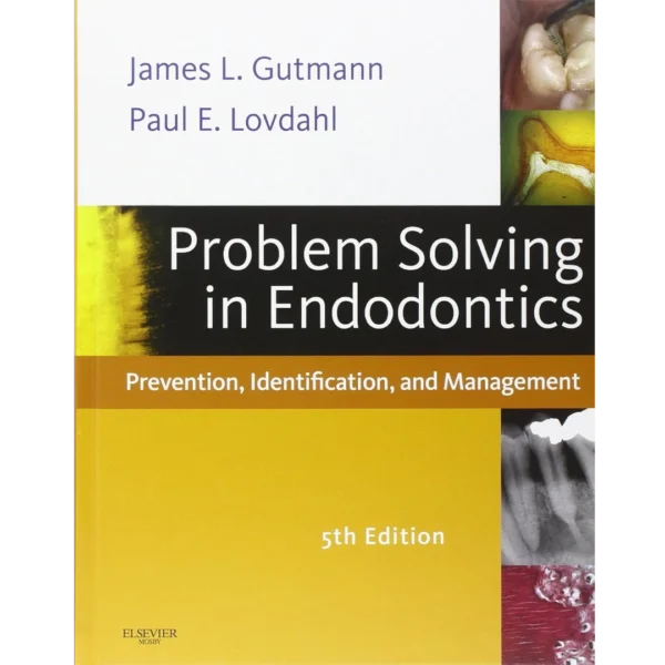 Problem Solving in Endodontics Problem Solving in Endodontics