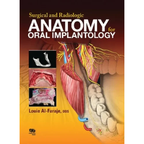 Surgical and Radiologic Anatomy of Oral Implantology Surgical and Radiologic Anatomy of Oral Implantology