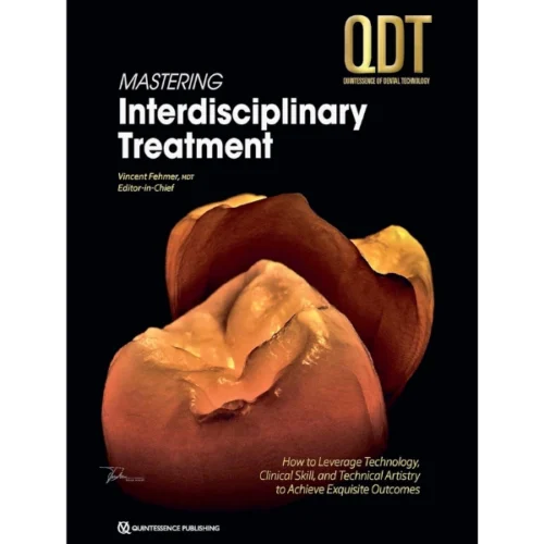 Mastering Interdisciplinary Treatment QDT