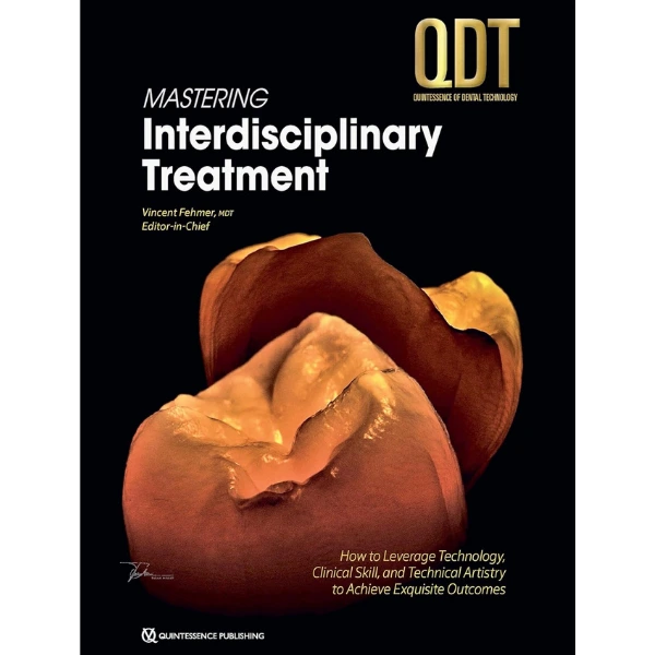 Mastering Interdisciplinary Treatment QDT Mastering Interdisciplinary Treatment QDT