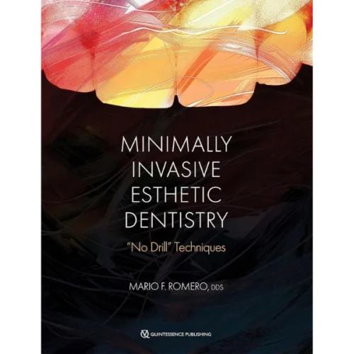 Minimally Invasive Esthetic Dentistry: "No Drill" Techniques