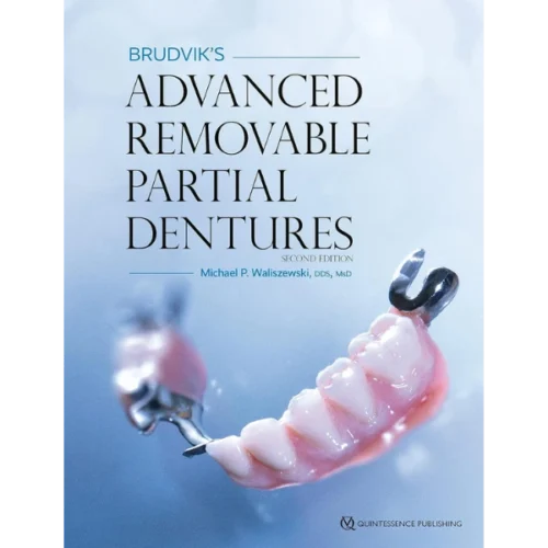 Brudvik's Advanced Removable Partial Dentures
