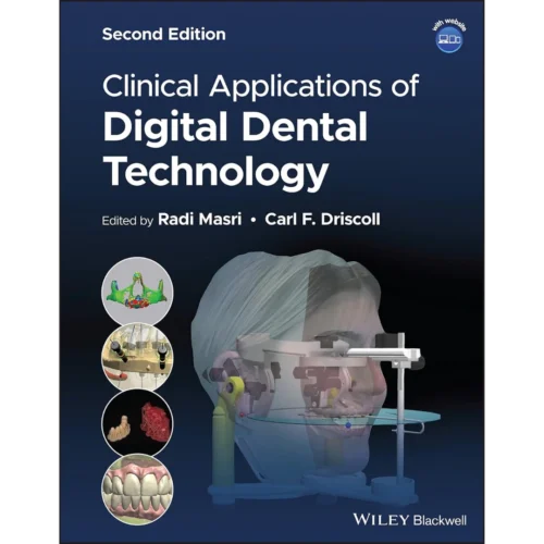 Clinical Applications of Digital Dental Technology Clinical Applications of Digital Dental Technology