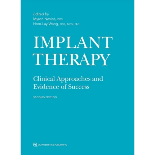 Implant Therapy: Clinical Approaches and Evidence of Success