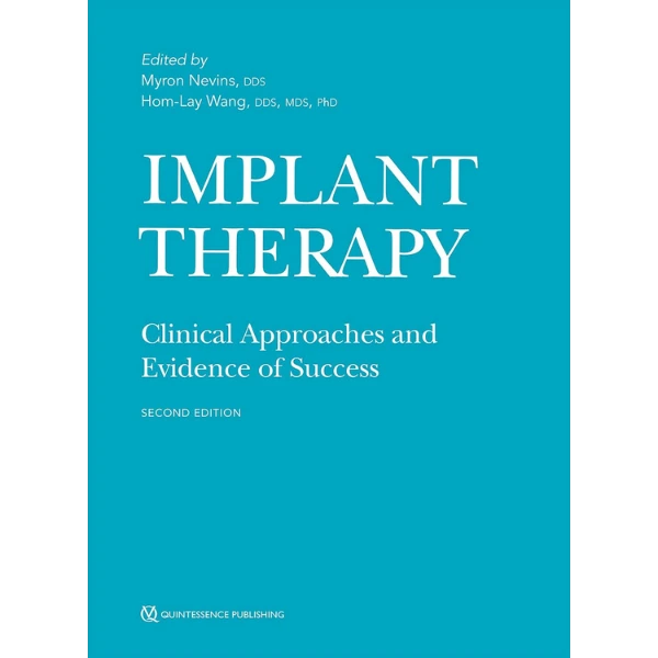 Implant Therapy: Clinical Approaches and Evidence of Success